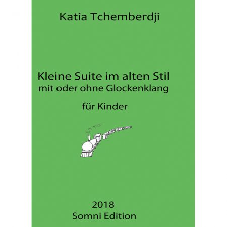 Little Suite in Old Style with or without Sound of Bells